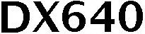 DX640