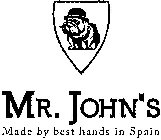MR. JOHN'S MADE BY BEST HANDS IN SPAIN