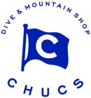 DIVE & MOUNTAIN SHOP CHUCS