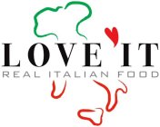 LOVE IT REAL ITALIAN FOOD
