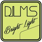 DLMS BRIGHT LIGHT