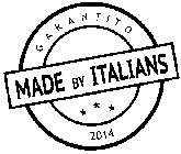 MADE BY ITALIANS GARANTITO 2014