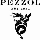 PEZZOL EST. 1951