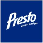 PRESTO CLEAN AND GO