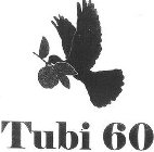TUBI 60