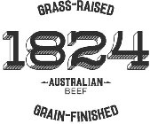 1824 GRASS-RAISED AUSTRALIAN BEEF GRAIN-FINISHED