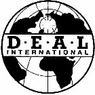 D.E.A.L INTERNATIONAL
