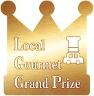 LOCAL GOURMET GRAND PRIZE