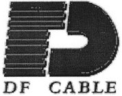 DF CABLE