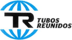 TR TUBOS REUNIDOS