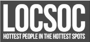 LOCSOC HOTTEST PEOPLE IN THE HOTTEST SPOTS