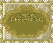 SENDERO DES SANTOS