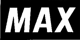 MAX