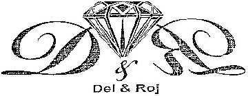 D & R DEL & ROJ