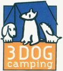 3 DOG CAMPING