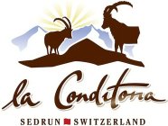 LA CONDITORIA SEDRUN SWITZERLAND