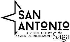 SAN ANTONIO THE SAGA A VIDEO ART BY THE XAVIER DE RICHEMONT