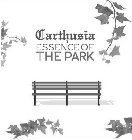 CARTHUSIA ESSENCE OF THE PARK