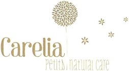 CARELIA PETITS NATURAL CARE