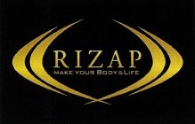 RIZAP MAKE YOUR BODY & LIFE