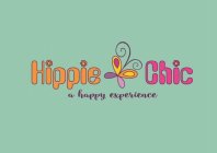HIPPIE CHIC A HAPPY EXPERIENCE