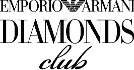 EMPORIO ARMANI DIAMONDS CLUB