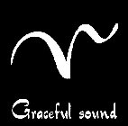 GRACEFUL SOUND