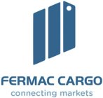 FERMAC CARGO CONNECTING MARKETS