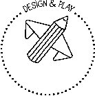 DESIGN & PLAY