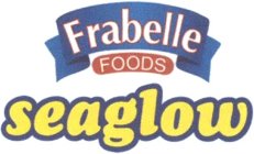 FRABELLE FOODS SEAGLOW