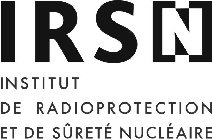 IRSN INSTITUT DE RADIOPROTECTION ET DE SÛRETÉ NUCLÉAIRE