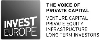 INVEST EUROPE THE VOICE OF PRIVATE CAPITAL