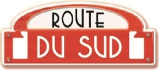 ROUTE DU SUD