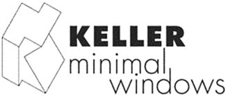 K KELLER MINIMAL WINDOWS