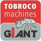 TOBROCO MACHINES GIANT