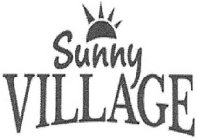 SUNNY VILLAGE