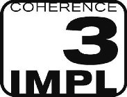 COHERENCE 3 IMPL