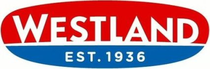 WESTLAND EST. 1936