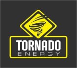TORNADO ENERGY