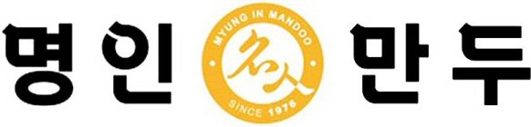 MYUNG IN MANDOO SINCE 1976