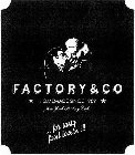 FACTORY & CO HOMEMADE SINCE 1989 NEW YORK BAKERY CAFÉ ... FOR TASTY FOOD LOVERS!!!
