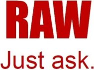 RAW JUST ASK.