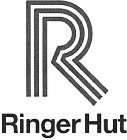 R RINGER HUT