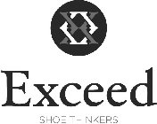 EXCEED SHOE THINKERS