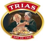 TRIAS DES DE 1908