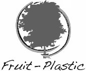FRUIT-PLASTIC