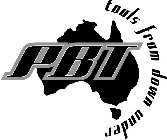 PBT TOOLS FROM DOWN UNDER