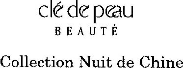 CLÉ DE PEAU BEAUTÉ COLLECTION NUIT DE CHINE