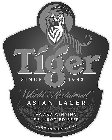 TIGER SINCE 1932 WORLD ACCLAIMED ASIAN LAGER AWARD WINNING FULL-BODIED BEER BORN IN SINGAPORE