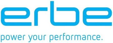 ERBE POWER YOUR PERFORMANCE.